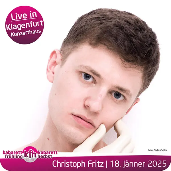 Kabarett mit Christoph Fritz live im Konzerthaus Klagenfurt beim Kabarettfrühling Kärnten